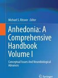Anhedonia: A Comprehensive Handbook Volume I