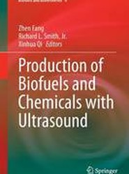Production of Biofuels and Chemicals with Ultrasound