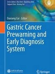 Gastric Cancer Prewarning and Early Diagnosis System
