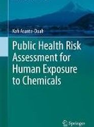 Public Health Risk Assessment for Human Exposure to Chemicals
