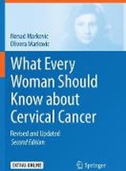 What Every Woman Should Know about Cervical Cancer