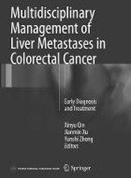 Multidisciplinary Management of Liver Metastases in Colorectal Cancer