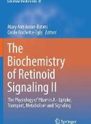 The Biochemistry of Retinoid Signaling II