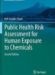 Public Health Risk Assessment for Human Exposure to Chemicals