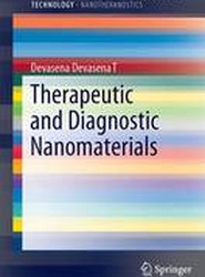 Therapeutic and Diagnostic Nanomaterials