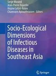 Socio-Ecological Dimensions of Infectious Diseases in Southeast Asia