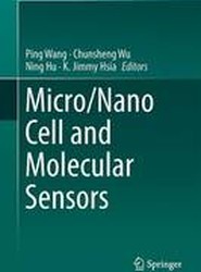 Micro/Nano Cell and Molecular Sensors