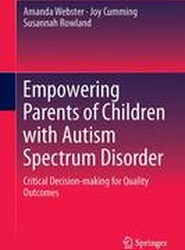 Empowering Parents of Children with Autism Spectrum Disorder