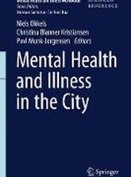 Mental Health and Illness in the City