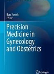 Precision Medicine in Gynecology and Obstetrics
