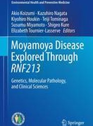 Moyamoya Disease Explored Through RNF213
