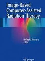 Image-Based Computer-Assisted Radiation Therapy