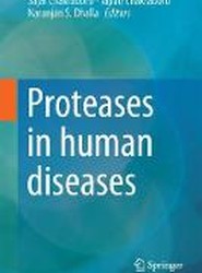 Proteases in Human Diseases