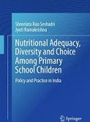 Nutritional Adequacy, Diversity and Choice Among Primary School Children