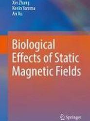 Biological Effects of Static Magnetic Fields