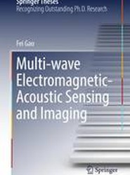 Multi-wave Electromagnetic-Acoustic Sensing and Imaging