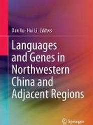 Languages and Genes in Northwestern China and Adjacent Regions