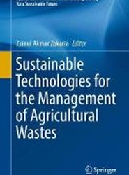 Sustainable Technologies for the Management of Agricultural Wastes