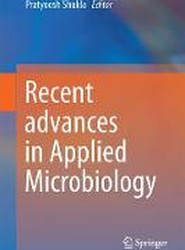 Recent advances in Applied Microbiology