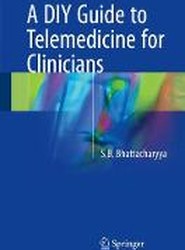 A DIY Guide to Telemedicine for Clinicians