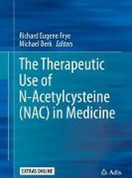 The Therapeutic Use of N-Acetylcysteine (NAC) in Medicine