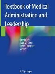 Textbook of Medical Administration and Leadership
