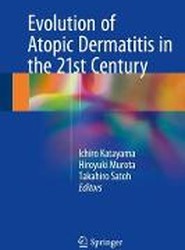 Evolution of Atopic Dermatitis in the 21st Century