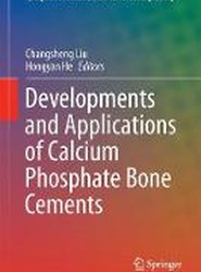 Developments and Applications of Calcium Phosphate Bone Cements