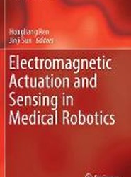 Electromagnetic Actuation and Sensing in Medical Robotics