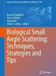 Biological Small Angle Scattering: Techniques, Strategies and Tips