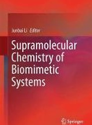 Supramolecular Chemistry of Biomimetic Systems