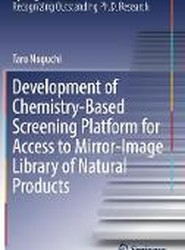 Development of Chemistry-Based Screening Platform for Access to Mirror-Image Library of Natural Products