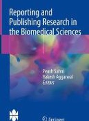 Reporting and Publishing Research in the Biomedical Sciences