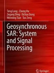 Geosynchronous SAR: System and Signal Processing