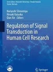 Regulation of Signal Transduction in Human Cell Research