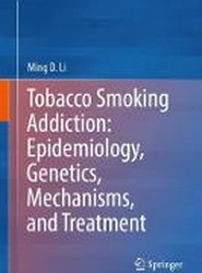 Tobacco Smoking Addiction: Epidemiology, Genetics, Mechanisms, and Treatment