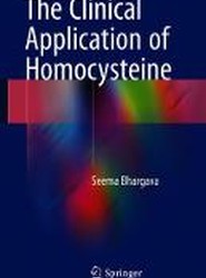 The Clinical Application of Homocysteine