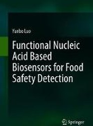 Functional Nucleic Acid Based Biosensors for Food Safety Detection