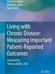 Living with Chronic Disease: Measuring Important Patient-Reported Outcomes