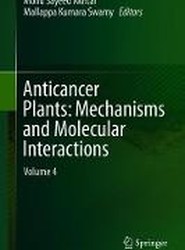 Anticancer Plants: Mechanisms and Molecular Interactions