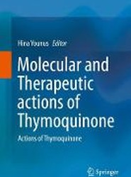 Molecular and Therapeutic actions of Thymoquinone