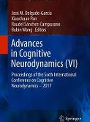 Advances in Cognitive Neurodynamics (VI)