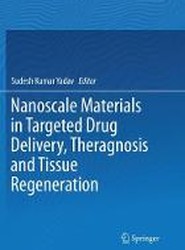 Nanoscale Materials in Targeted Drug Delivery, Theragnosis and Tissue Regeneration