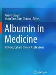 Albumin in Medicine