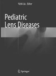 Pediatric Lens Diseases