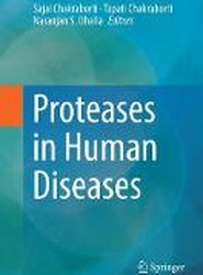 Proteases in Human Diseases