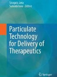 Particulate Technology for Delivery of Therapeutics