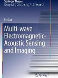Multi-wave Electromagnetic-Acoustic Sensing and Imaging
