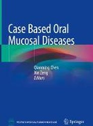 Case Based Oral Mucosal Diseases