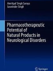 Pharmacotherapeutic Potential of Natural Products in Neurological Disorders
